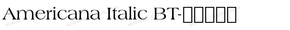 Americana Italic BT字体转换